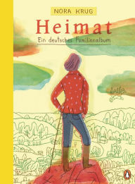 Title: Heimat: Ein deutsches Familienalbum, Author: Nora Krug