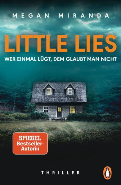 LITTLE LIES - Wer einmal lügt, dem glaubt man nicht: Thriller - Der neue Bestseller mit Gänsehautgarantie