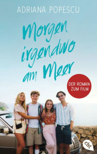 Title: Morgen irgendwo am Meer, Author: Adriana Popescu