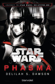 Title: Star WarsT Phasma, Author: Delilah S. Dawson