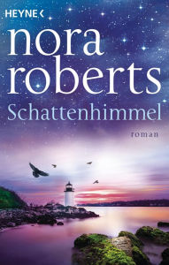 Title: Schattenhimmel: Roman, Author: Nora Roberts