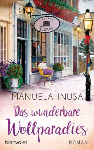 Title: Das wunderbare Wollparadies: Roman, Author: Manuela Inusa