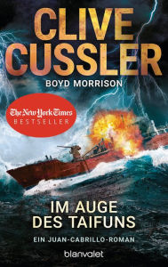 Title: Im Auge des Taifuns: Ein Juan-Cabrillo-Roman (Typhoon Fury), Author: Clive Cussler