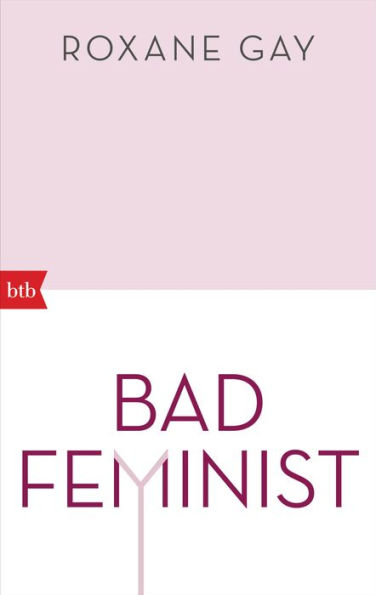 Bad Feminist (German Edition)