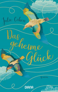 Title: Das geheime Glück: Roman, Author: Julie Cohen