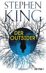 Title: Der Outsider: Roman, Author: Stephen King