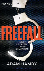 Title: Freefall: Thriller, Author: Adam Hamdy