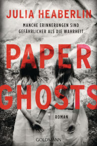 Title: Paper Ghosts (German Edition), Author: Julia Heaberlin