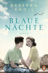 Title: Blaue Nächte: Roman, Author: Rebekka Knoll