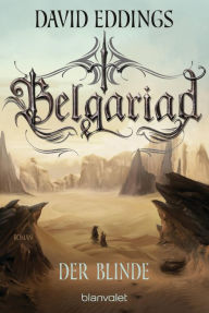 Title: Belgariad - Der Blinde: Roman, Author: David Eddings