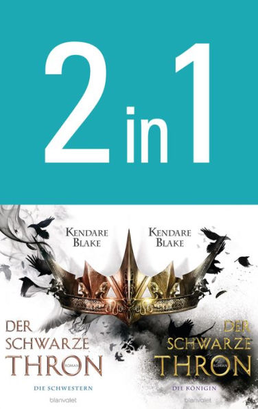 Der Schwarze Thron: Die Schwestern / Die Königin (2in1-Bundle): Zwei Romane in einem Band