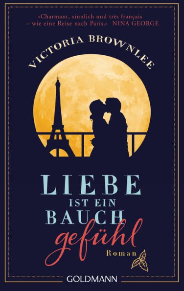 Liebe ist ein Bauchgefühl: L'amour toujours! Eine Liebeskomödie mit französischem Flair. - Roman