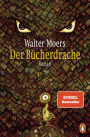 Der Bücherdrache: Roman