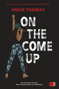 Title: On the Come Up (German Edition), Author: Angie Thomas