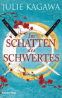 Im Schatten des Schwertes: Roman