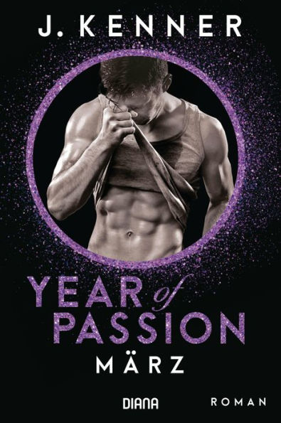 Year of Passion. März: Roman