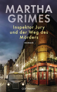 Title: Inspektor Jury und der Weg des Mörders: Roman, Author: Martha Grimes