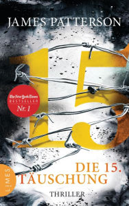 Title: Die 15. Täuschung: Thriller, Author: James Patterson