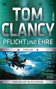 Title: Pflicht und Ehre, Author: Tom Clancy
