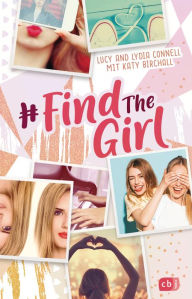 Title: Find the Girl, Author: Lucy Connell