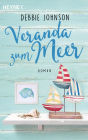 Veranda zum Meer: Roman