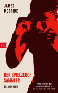 Title: Der Spielzeug-Sammler: Erzählungen, Author: James McBride