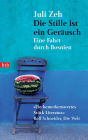 Die Stille ist ein Geräusch: Eine Fahrt durch Bosnien