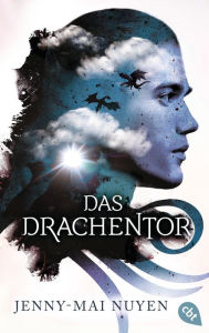 Title: Das Drachentor, Author: Jenny-Mai Nuyen