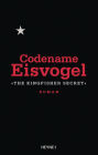 Codename Eisvogel - »The Kingfisher Secret«