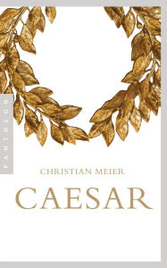 Title: Caesar, Author: Christian Meier