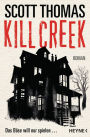 Kill Creek: Roman