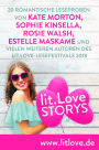 lit.Love.Stories: 20 romantische Leseproben von Kate Morton, Sophie Kinsella, Rosie Walsh, Estelle Maskame und vielen weiteren Autoren des lit.Love-Festivals 2018