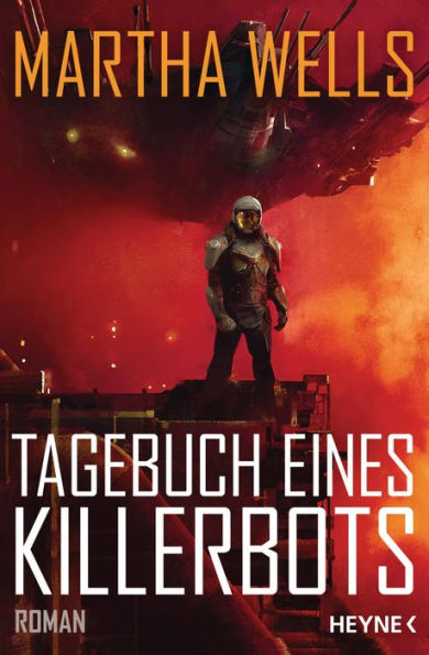 Tagebuch eines Killerbots: Roman