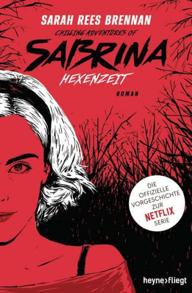 Chilling Adventures of Sabrina: Hexenzeit: Die offizielle Vorgeschichte zur Netflix-Serie