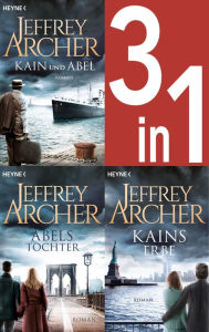 Title: Jeffrey Archer, Die Kain-Saga 1-3: Kain und Abel/Abels Tochter/ - Kains Erbe (3in1-Bundle) -, Author: Jeffrey Archer