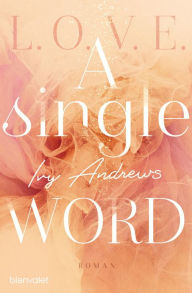 Title: A single word: Roman, Author: Ivy Andrews