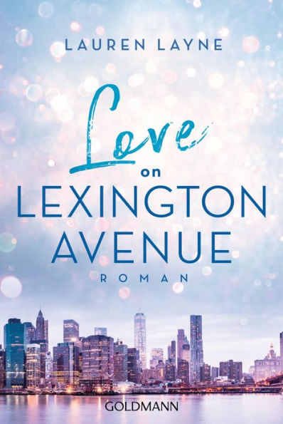 Love on Lexington Avenue: Roman