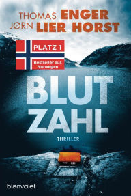 Title: Blutzahl: Thriller - Der Nr.-1-Bestseller aus Norwegen, Author: Thomas Enger