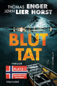 Title: Bluttat: Thriller - Der SPIEGEL-Bestseller aus Norwegen, Author: Thomas Enger