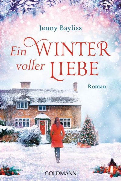 Ein Winter voller Liebe: Roman