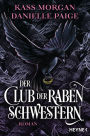 Der Club der Rabenschwestern: Roman