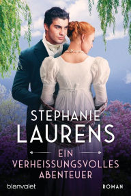 Title: Ein verheißungsvolles Abenteuer: Roman, Author: Stephanie Laurens