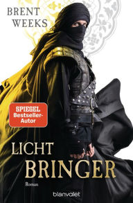 Title: Lichtbringer: Roman, Author: Brent Weeks