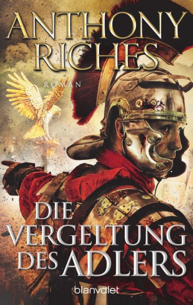 Die Vergeltung des Adlers: Roman