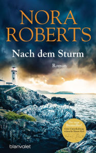 Title: Nach dem Sturm: Roman, Author: Nora Roberts