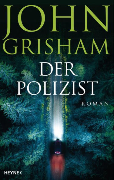 Der Polizist: Roman