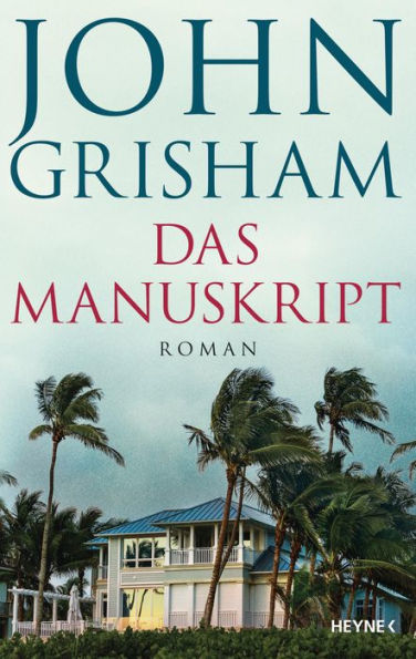 Das Manuskript: Roman