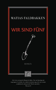 Title: Wir sind fünf: Roman, Author: Matias Faldbakken