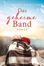 Das geheime Band: Roman