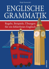 Title: Englische Grammatik. Regeln, Beispiele, Übungen für ein fehlerfreies Englisch, Author: Birgit Kasimirski